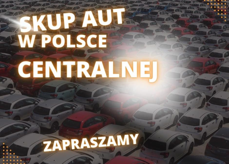 Skup Aut w Polsce Centralnej